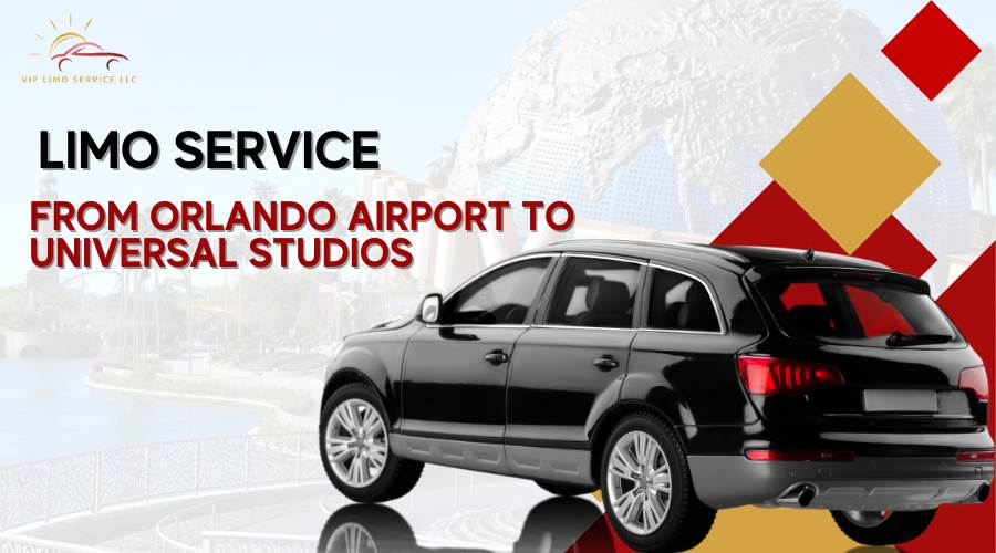 Limo from Orlando Airport to Universal Studios